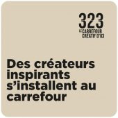 Le 323, Carrefour créatif d'ici
