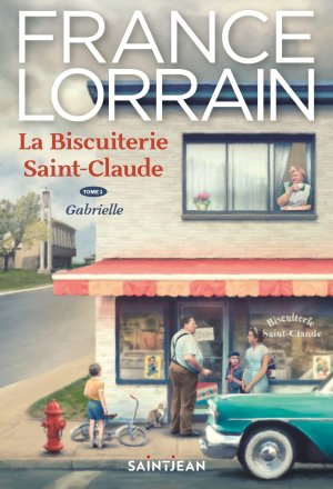 La Biscuiterie Saint-Claude – tome 1  Gabrielle