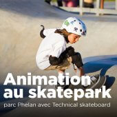 Animation au skatepark avec Technical Skateboard
